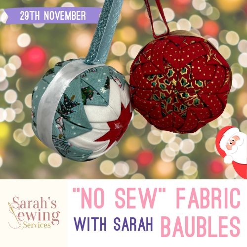 "No Sew" Christmas Baubles With Sarah - Friday 29th November